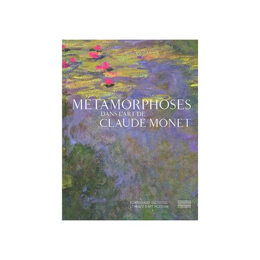 Métamorphoses dans l'art de Claude Monet