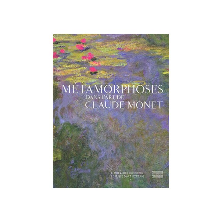 Métamorphoses dans l'art de Claude Monet
