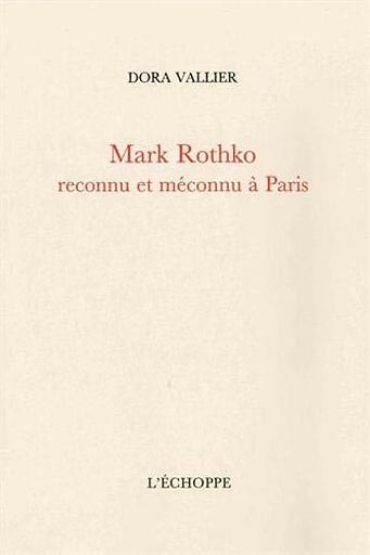 MARK ROTHKO CONNU ET MECONNU A PARIS