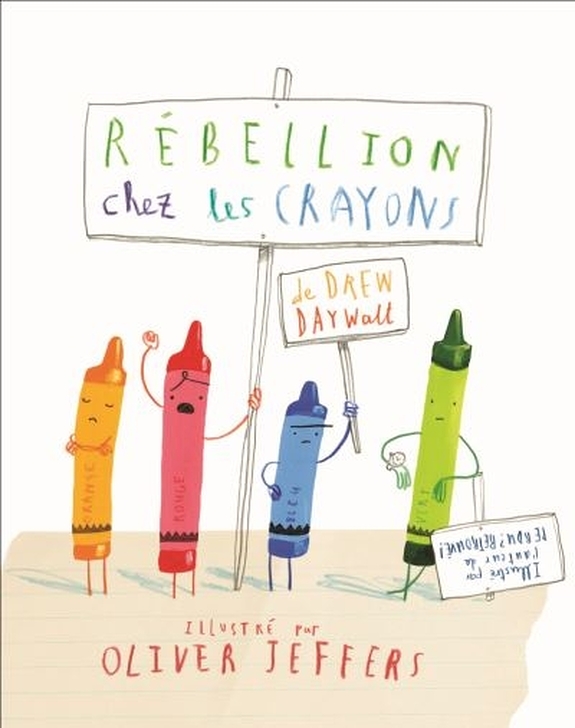 Rébellion chez les crayons - Oliver Jeffers