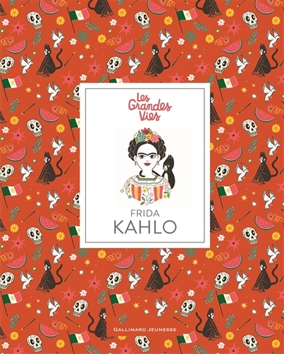 Les Grandes vies - Frida Kahlo
