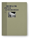 Berlin by Peter Lindbergh - Fashion Eye