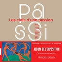 Keys to a Passion. The Album - Bilingual Edition (French/English)