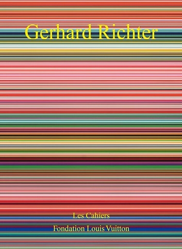 Les Cahiers de la Fondation Louis Vuitton : Gerhard Richter