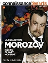 Icons of Modern Art, The Morozov collection. Connaissance des Arts. Special issue.