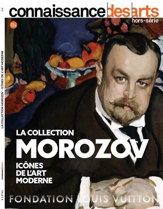 Icons of Modern Art, The Morozov collection. Connaissance des Arts. Special issue.