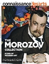 Icônes de l'art moderne, la collection Morozov. Hors Série Connaissance des Arts
