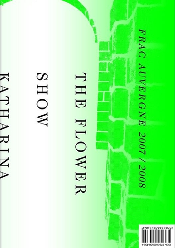 KATHARINA GROSSE, The Flowershow / SKROW NO REPAP