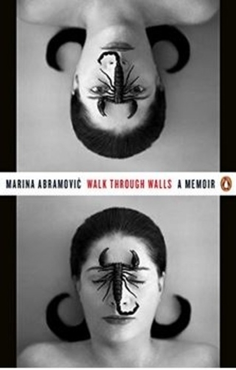 Walk Through Walls - A Memoir - Marina Abramovic